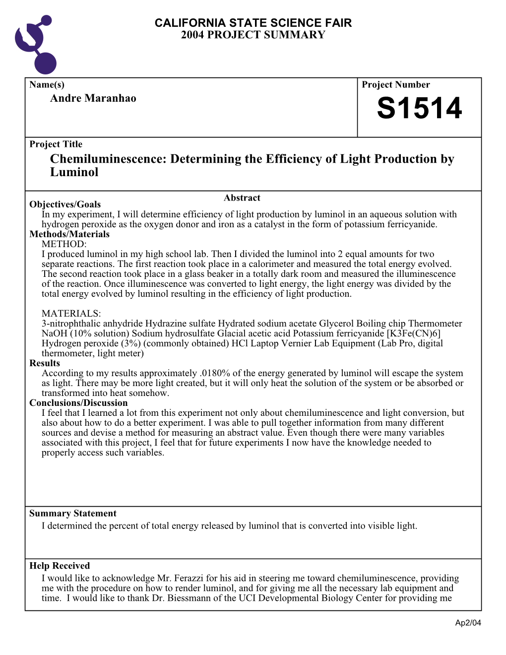 Chemiluminescence: Determining the Efficiency of Light Production by Luminol