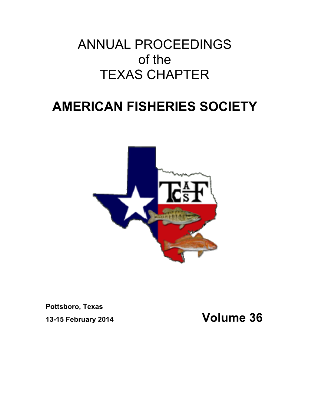 Annual Proceedings of the Texas Chapter American Fisheries Society