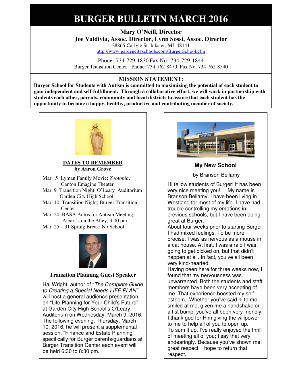 BURGER BULLETIN MARCH 2016 Mary O’Neill, Director Joe Valdivia, Assoc