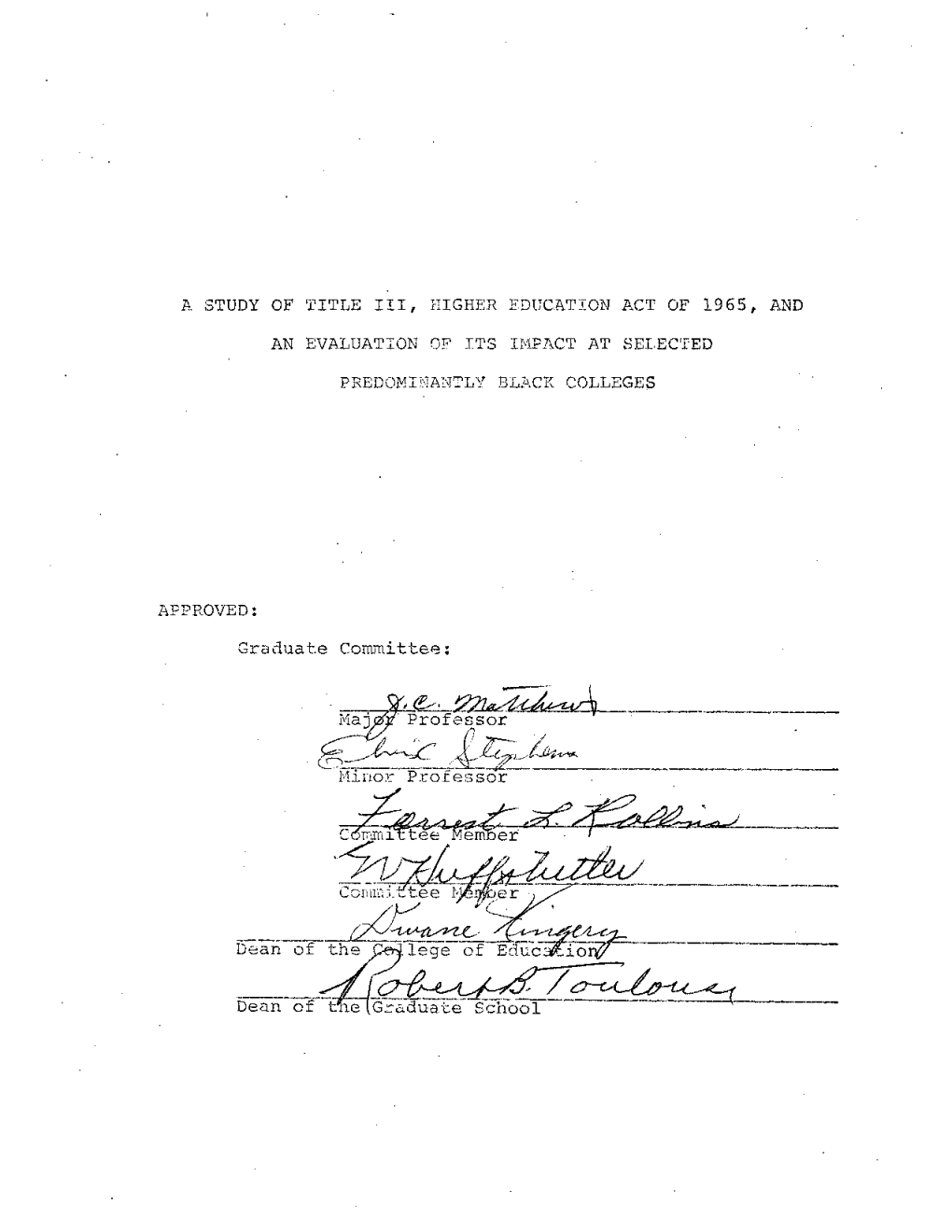 A Study of Title Iii, Higher Education Act of 1965, and an Evaluation of Its Impact at Selected Predominantly Black Colleges