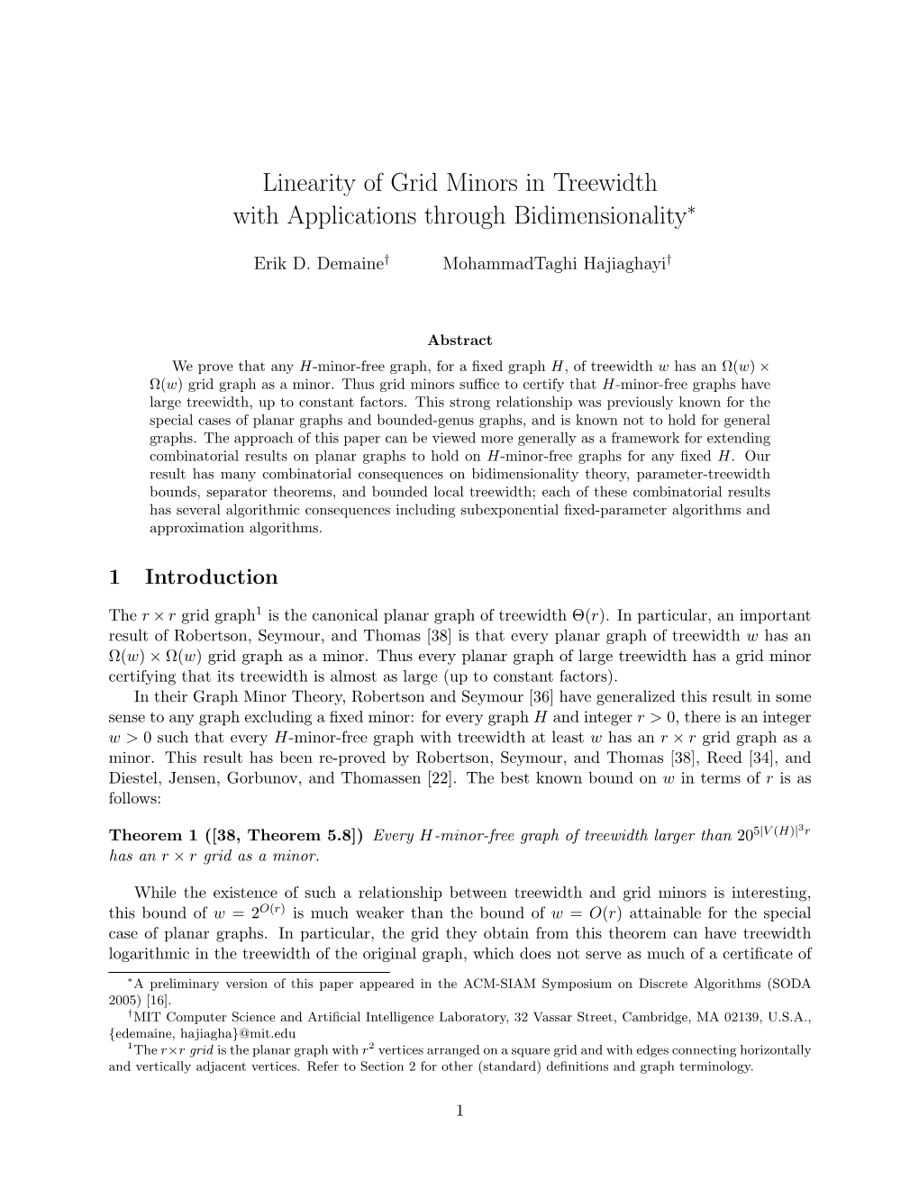 Linearity of Grid Minors in Treewidth with Applications Through Bidimensionality∗