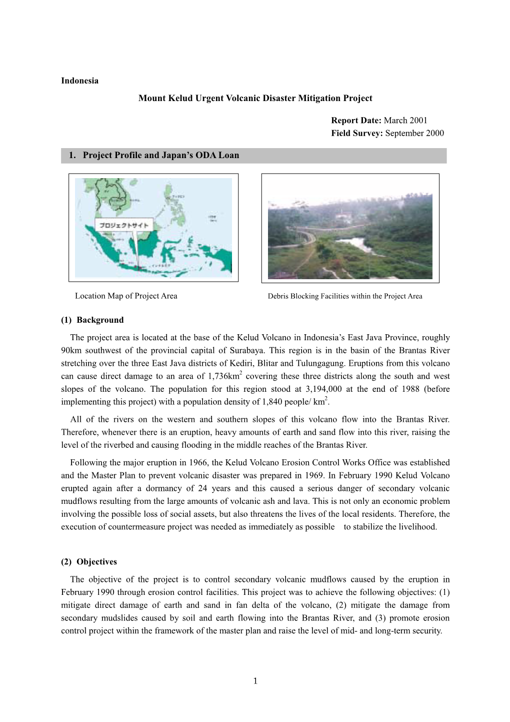 Mount Kelud Urgent Volcanic Disaster Mitigation Project 1. Project Profile