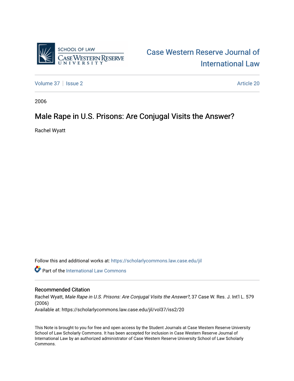 Male Rape in U.S. Prisons: Are Conjugal Visits the Answer?