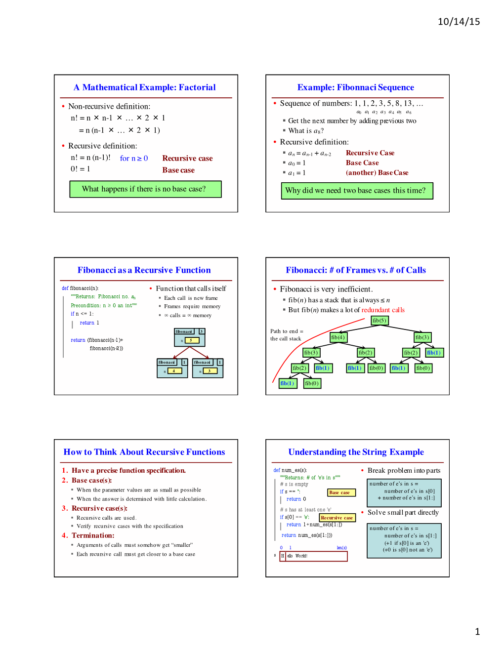 A Mathematical Example: Factorial Example: Fibonnaci Sequence Fibonacci As a Recursive Function Fibonacci: # of Frames Vs. # Of