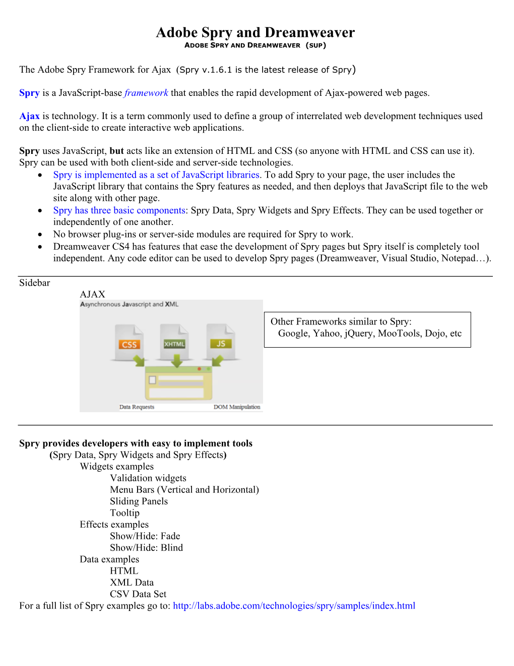 Adobe Spry and Dreamweaver ADOBE SPRY and DREAMWEAVER (SUP)