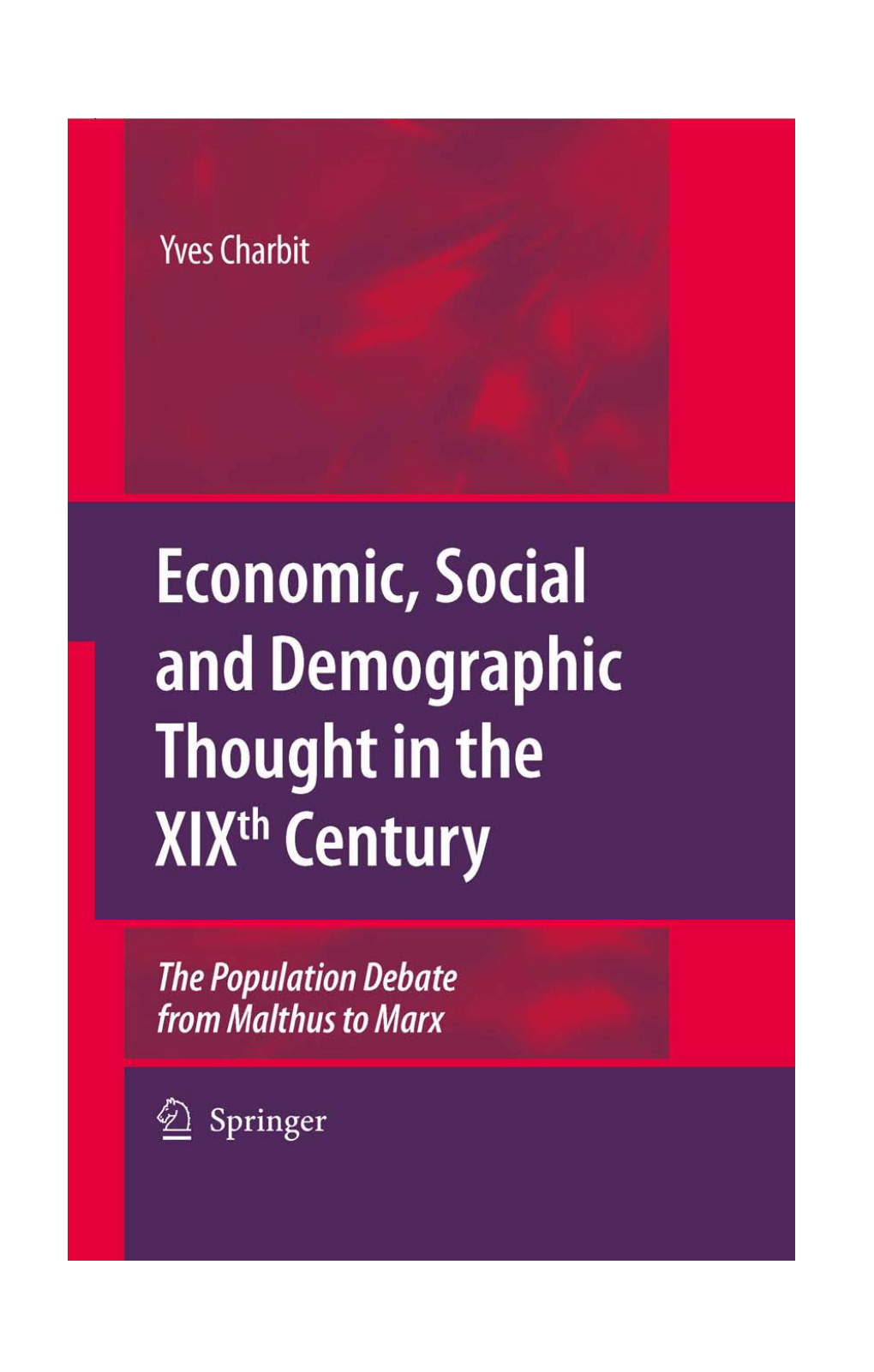 Economic, Social and Demographic Thought in the Xixth Century