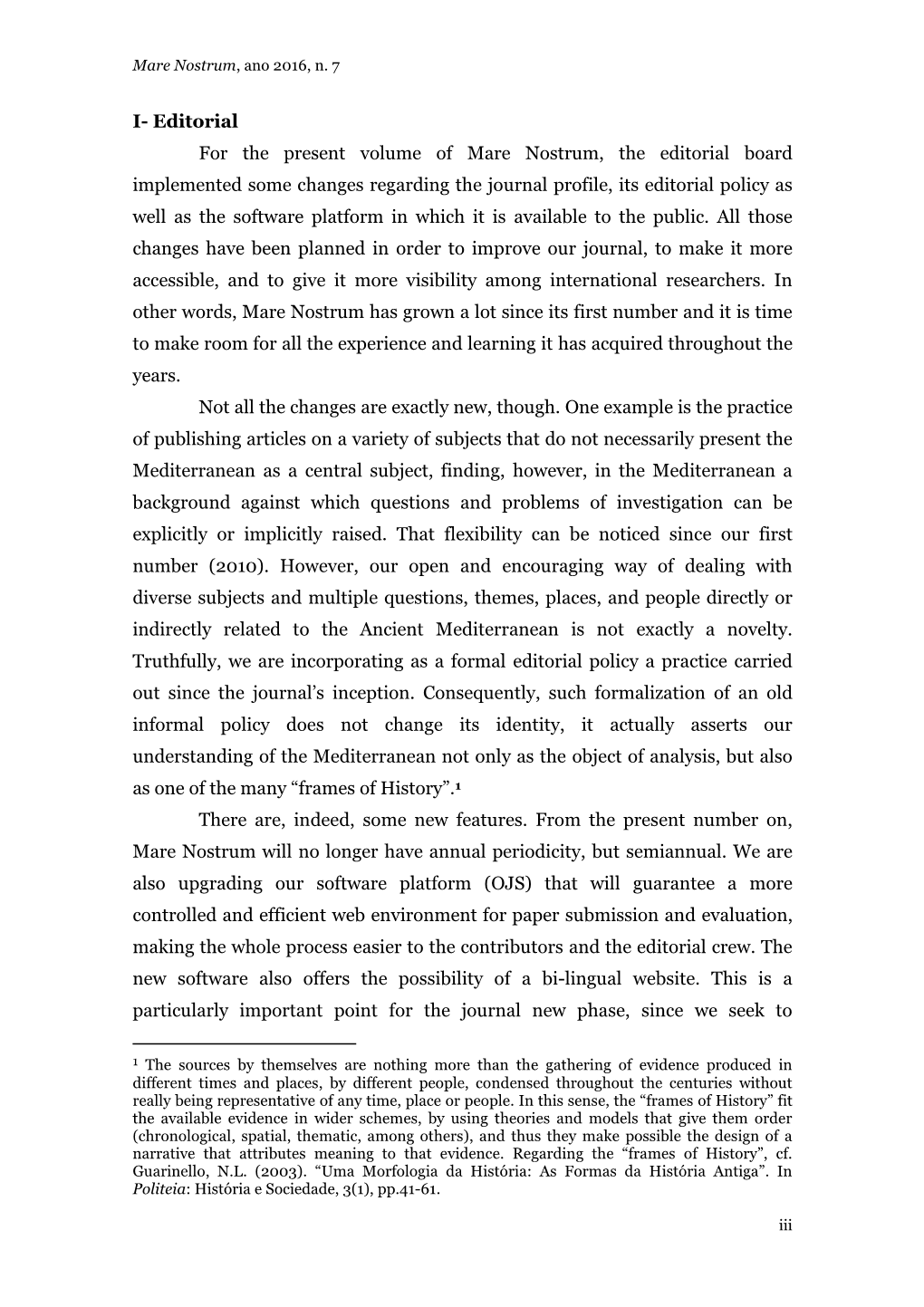 I- Editorial for the Present Volume of Mare Nostrum