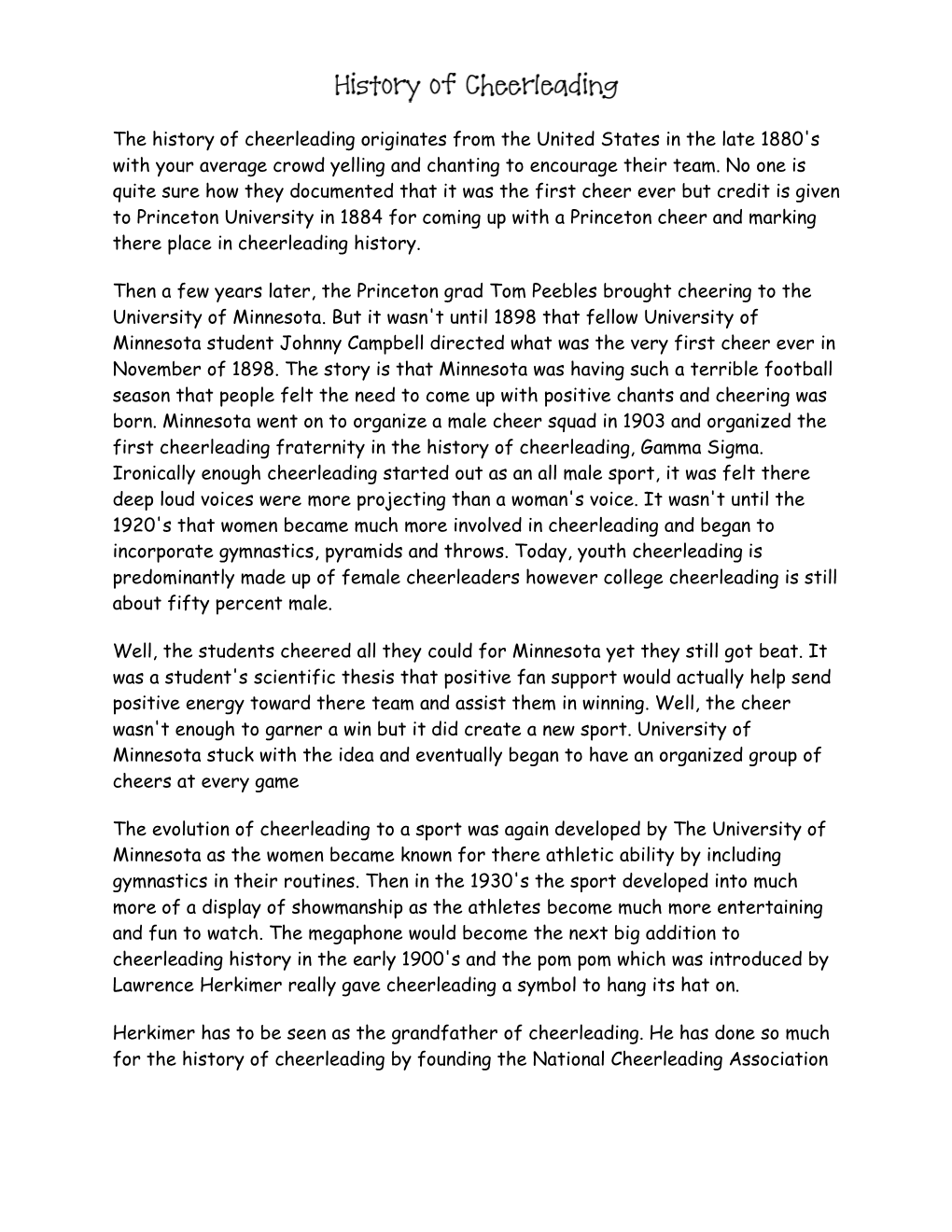 History of Cheerleading Originates from the United States in the Late 1880'S with Your Average Crowd Yelling and Chanting to Encourage Their Team