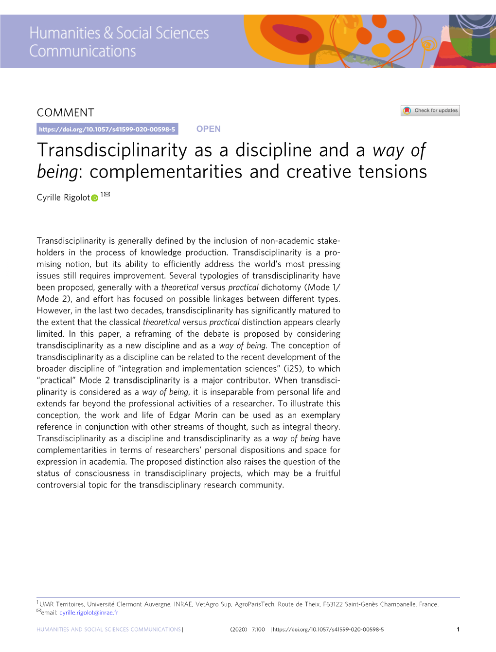 Transdisciplinarity As a Discipline and a Way of Being: Complementarities and Creative Tensions ✉ Cyrille Rigolot 1