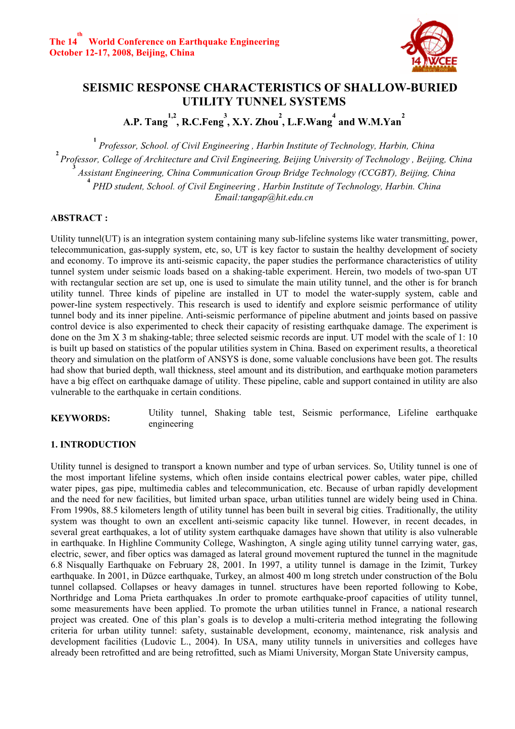 Seismic Response Characteristics of Shallow-Buried Utility Tunnel Systems 1,2 3 2 4 2 A.P