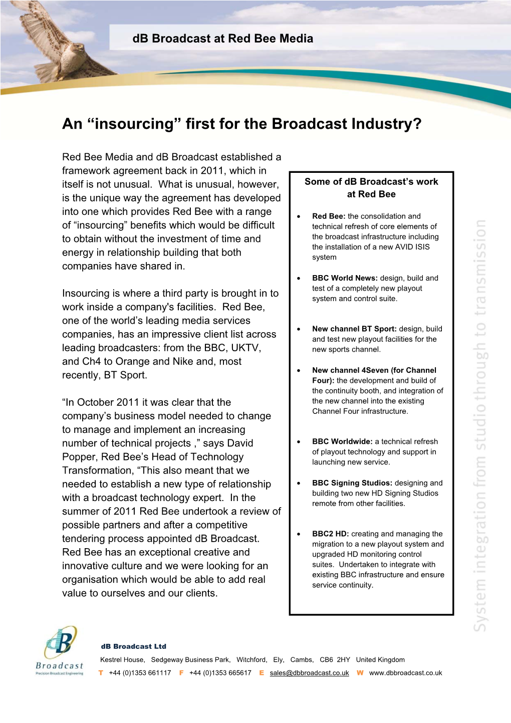 An “Insourcing” First for the Broadcast Industry?