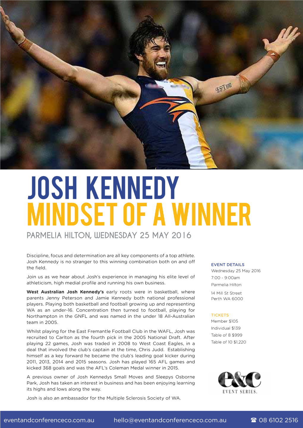 JOSH KENNEDY Mindset of a Winner PARMELIA HILTON, WEDNESDAY 25 MAY 2016