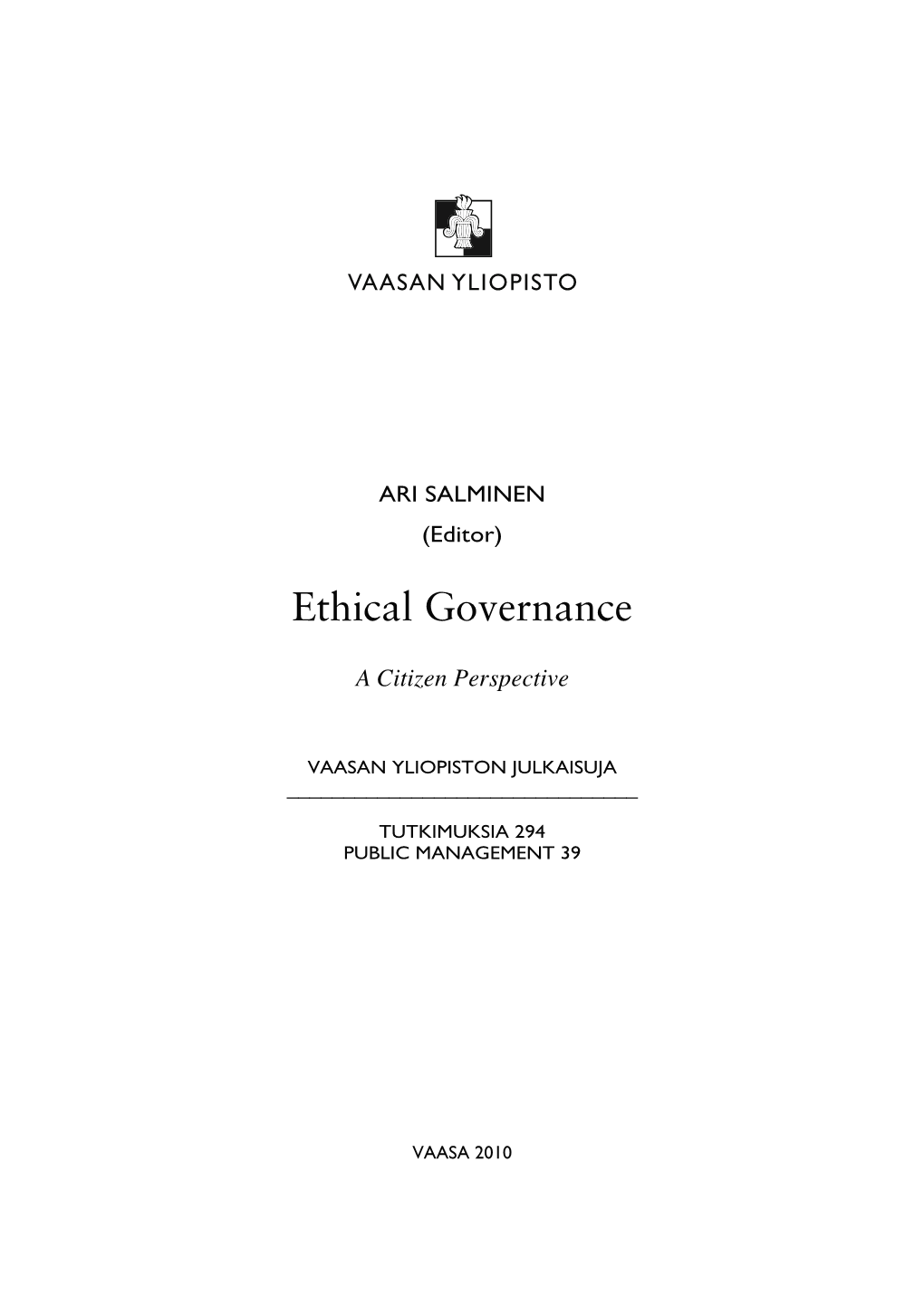 Ethical Governance: a Citizen Perspective