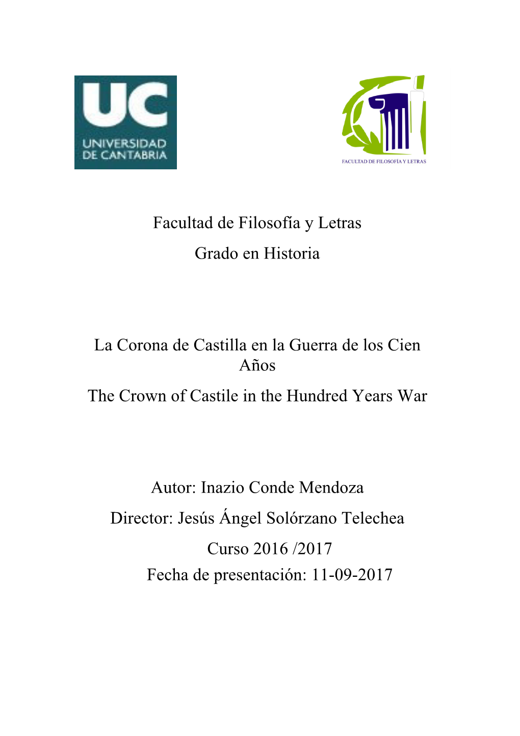 Facultad De Filosofía Y Letras Grado En Historia La Corona De Castilla En La Guerra De Los Cien Años the Crown of Castile in T