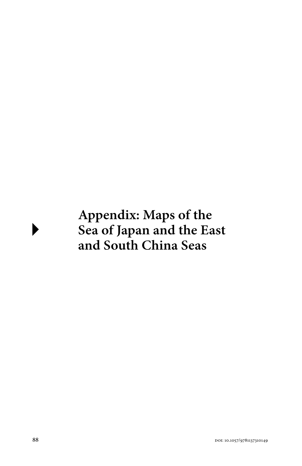 Appendix: Maps of the Sea of Japan and the East and South China Seas