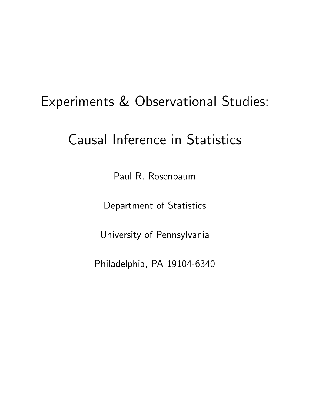 Experiments & Observational Studies: Causal Inference in Statistics