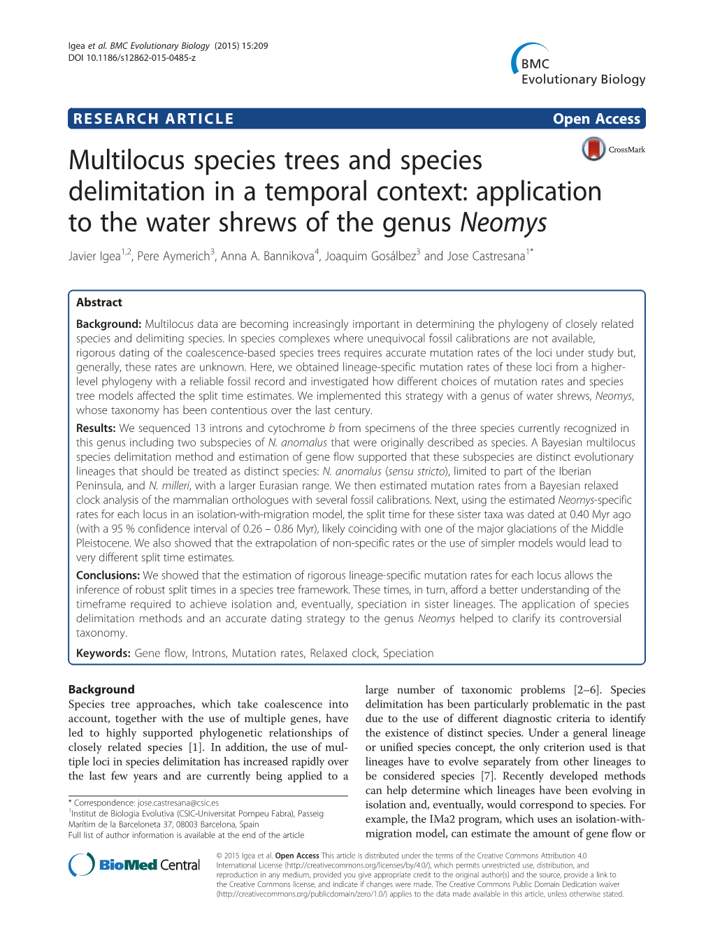 Application to the Water Shrews of the Genus Neomys Javier Igea1,2, Pere Aymerich3, Anna A
