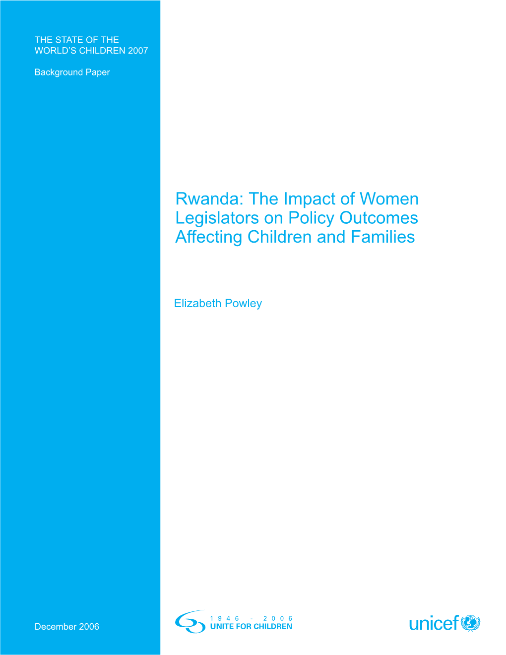 Rwanda: the Impact of Women Legislators on Policy Outcomes Affecting Children and Families