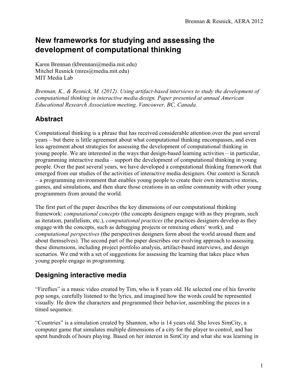 New Frameworks for Studying and Developing Computational Thinking