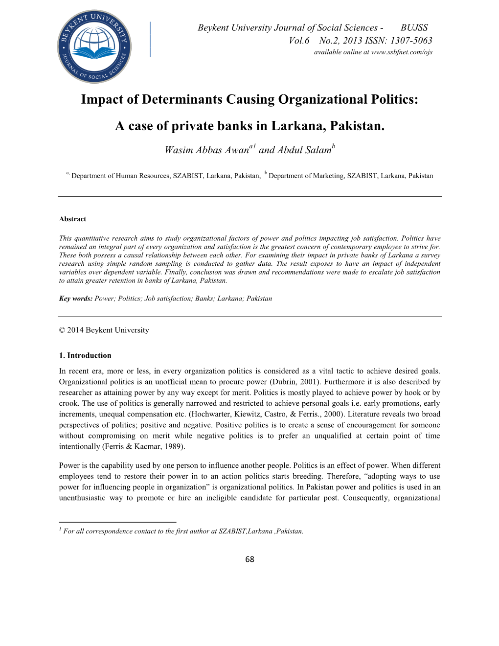 Impact of Determinants Causing Organizational Politics: a Case of Private Banks in Larkana, Pakistan