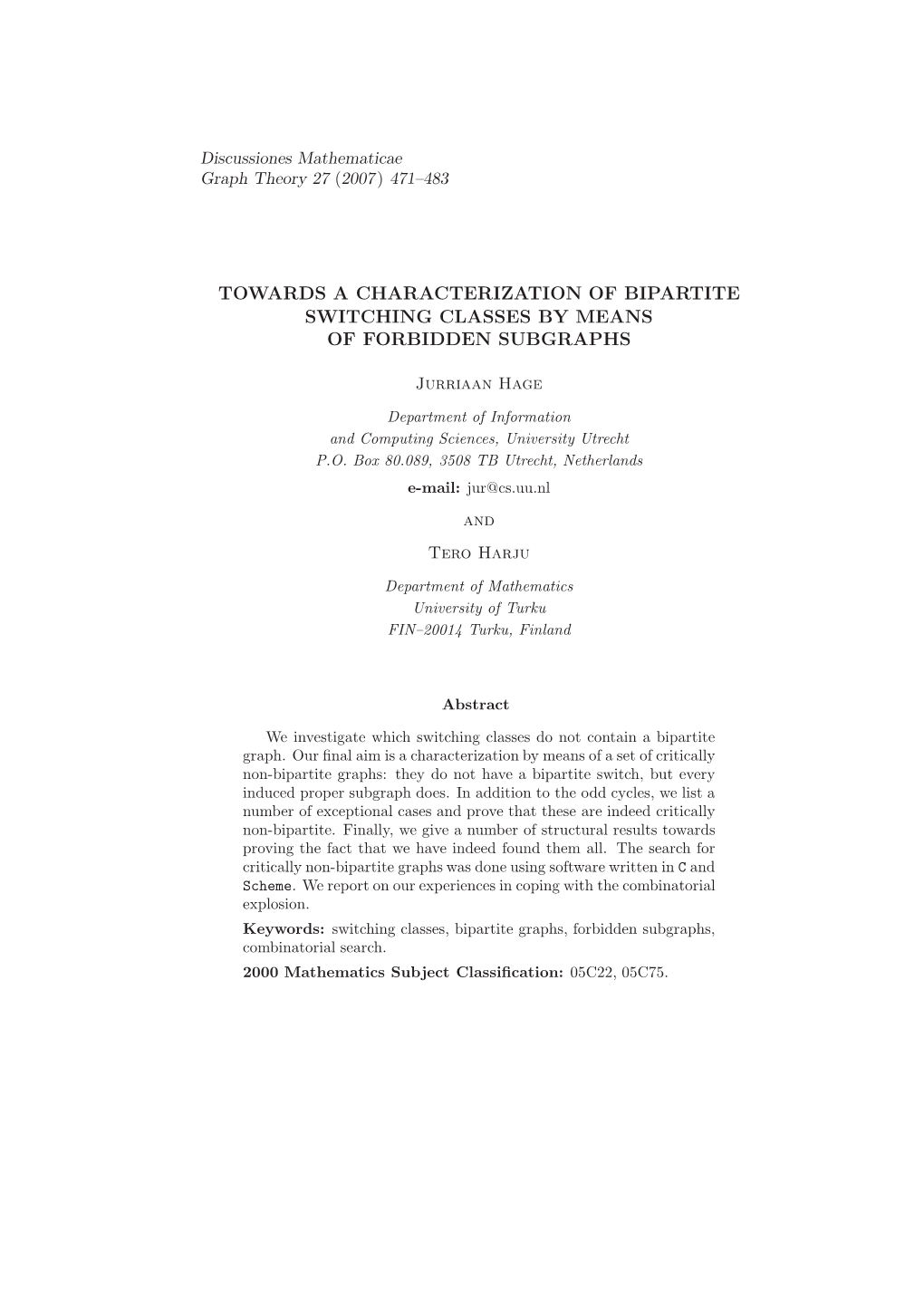 Towards a Characterization of Bipartite Switching Classes by Means of Forbidden Subgraphs