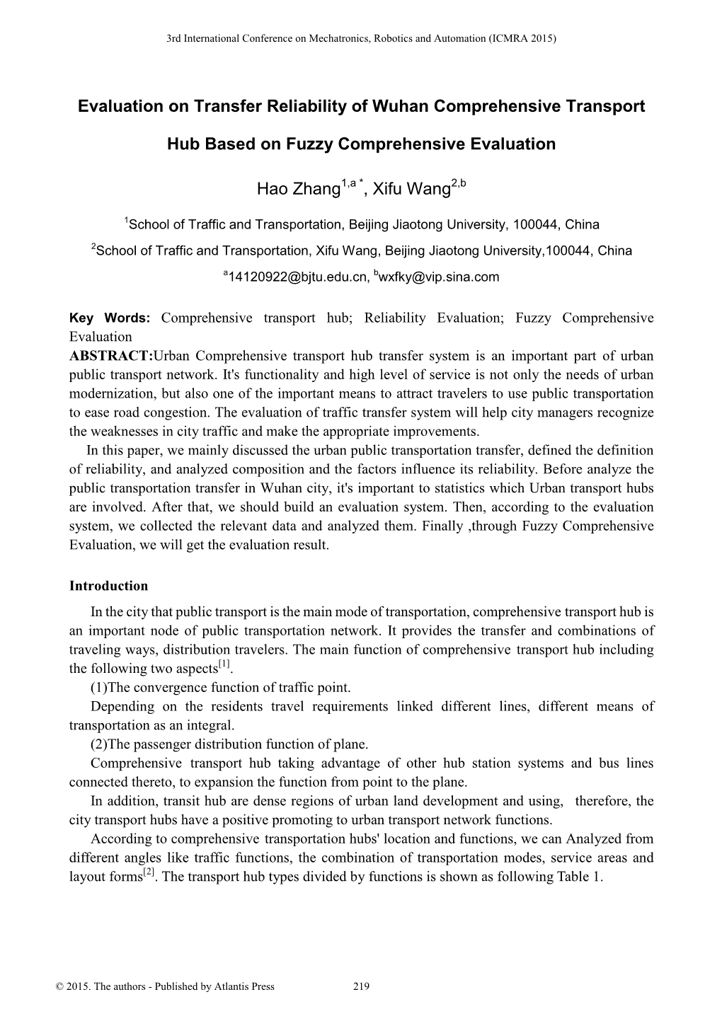 Evaluation on Transfer Reliability of Wuhan Comprehensive Transport Hub Based on Fuzzy Comprehensive Evaluation Hao Zhang1,A