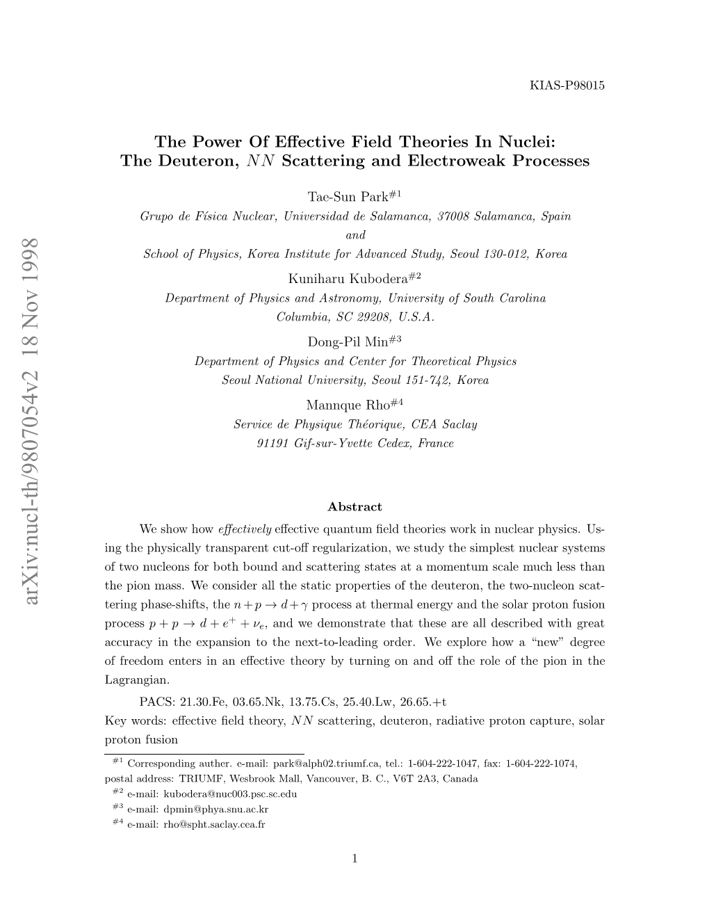 The Power of Effective Field Theories in Nuclei: the Deuteron, NN