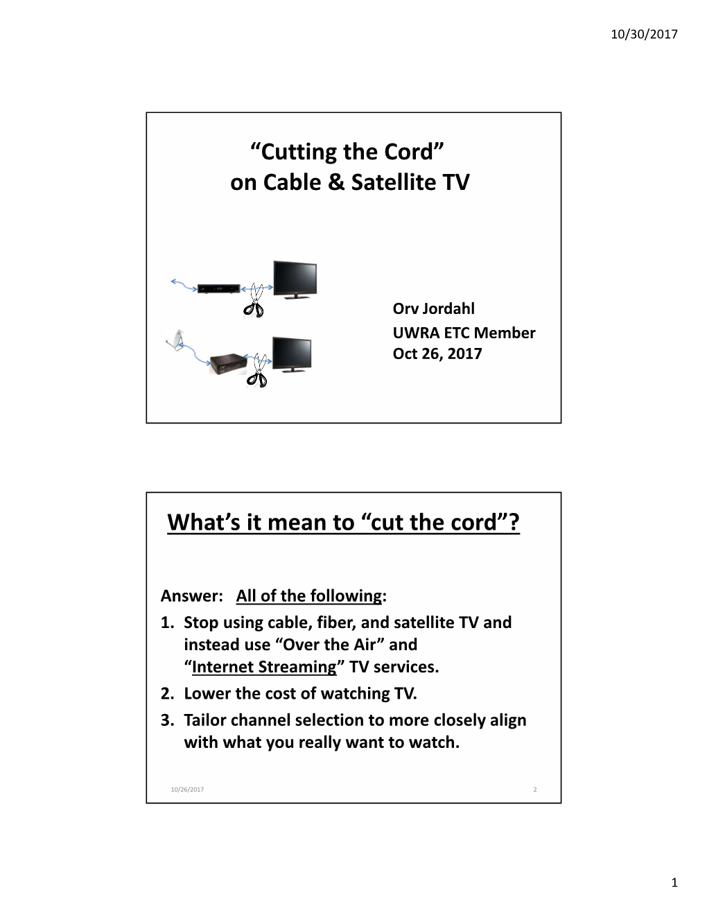 On Cable & Satellite TV What's It Mean to “Cut the Cord”?