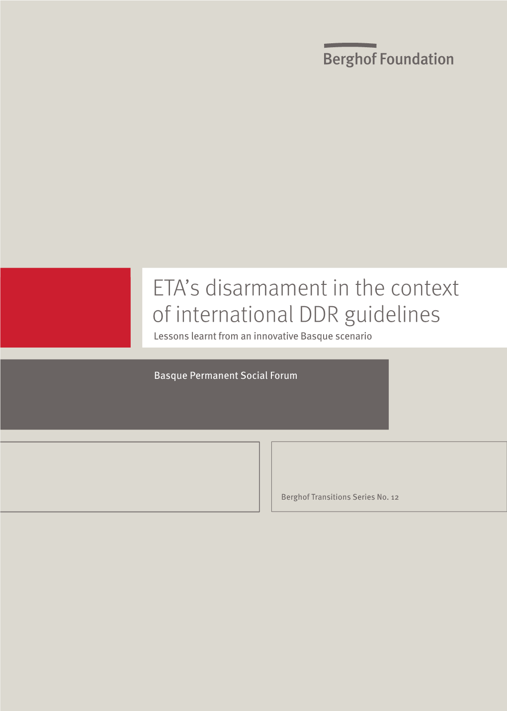 ETA's Disarmament in the Context of International DDR Guidelines