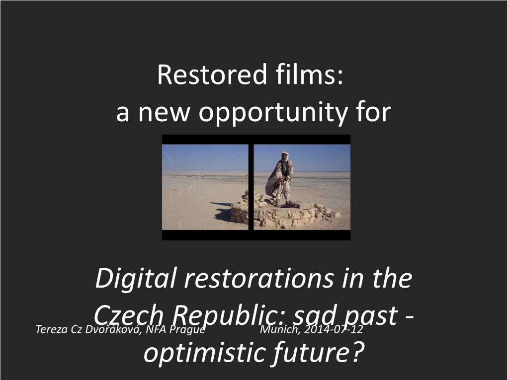 Restored Films: a New Opportunity for Cinemagoers