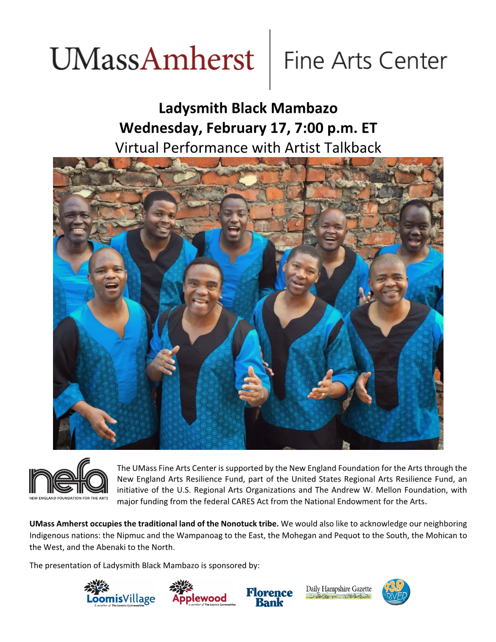 Ladysmith Black Mambazo Wednesday, February 17, 7:00 P.M. ET Virtual Performance with Artist Talkback