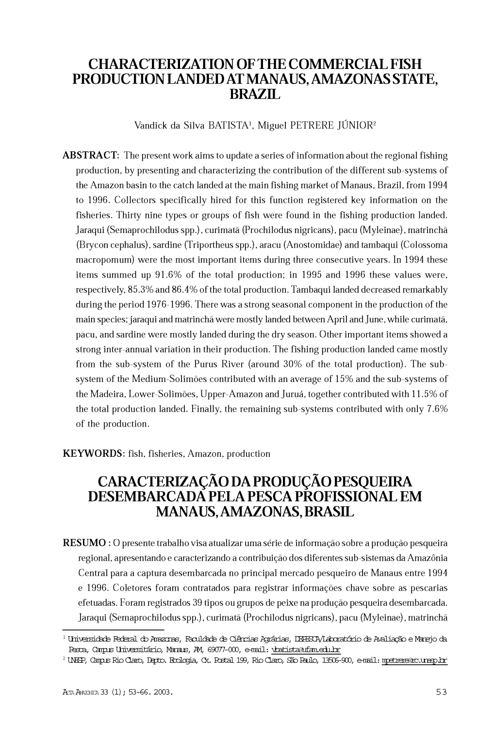 Characterization of the Commercial Fish Production Landed at Manaus, Amazonas State, Brazil