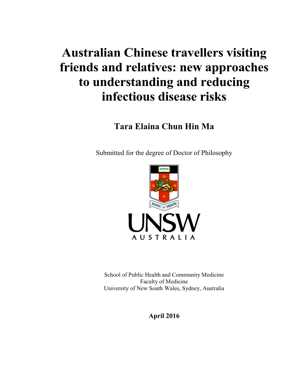 Australian Chinese Travellers Visiting Friends and Relatives: New Approaches to Understanding and Reducing Infectious Disease Risks
