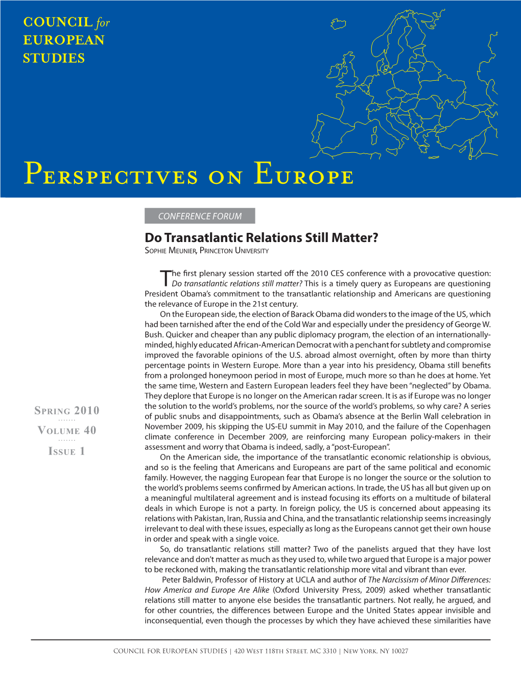 Do Transatlantic Relations Still Matter? SOPHIE MEUNIER, PRINCETON UNIVERSITY