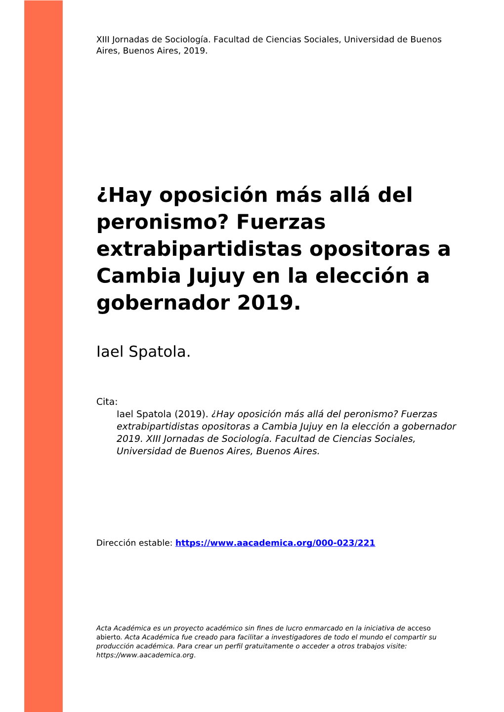 Fuerzas Extrabipartidistas Opositoras a Cambia Jujuy En La Elección a Gobernador 2019