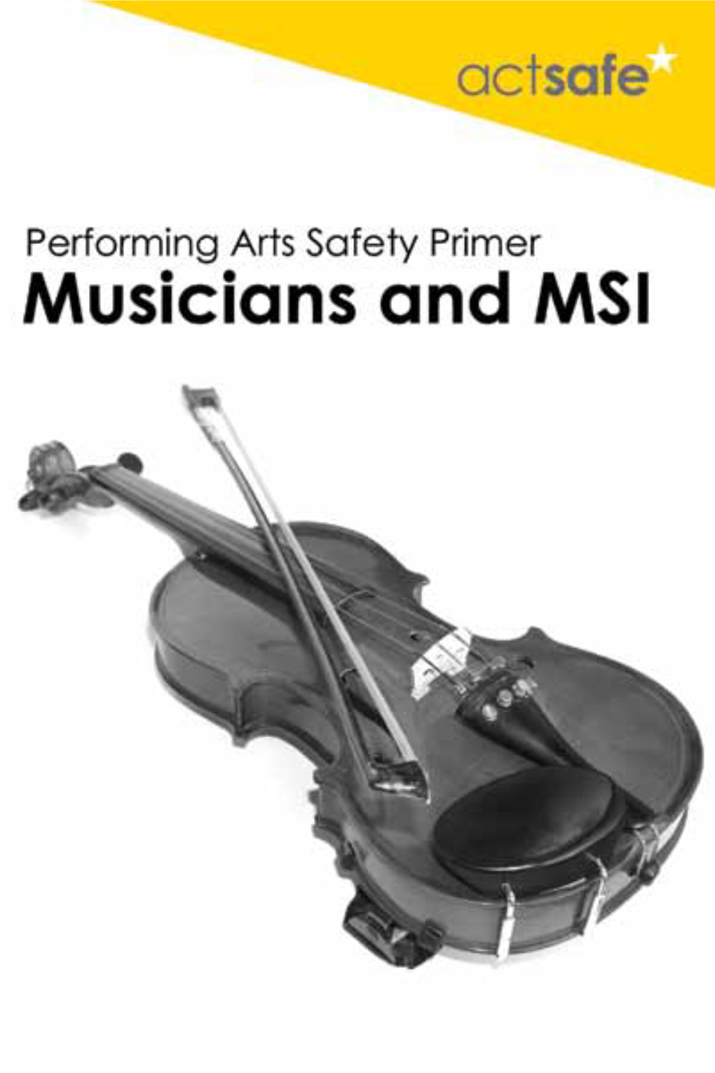 Performing Arts Safety Primer: Musicians And