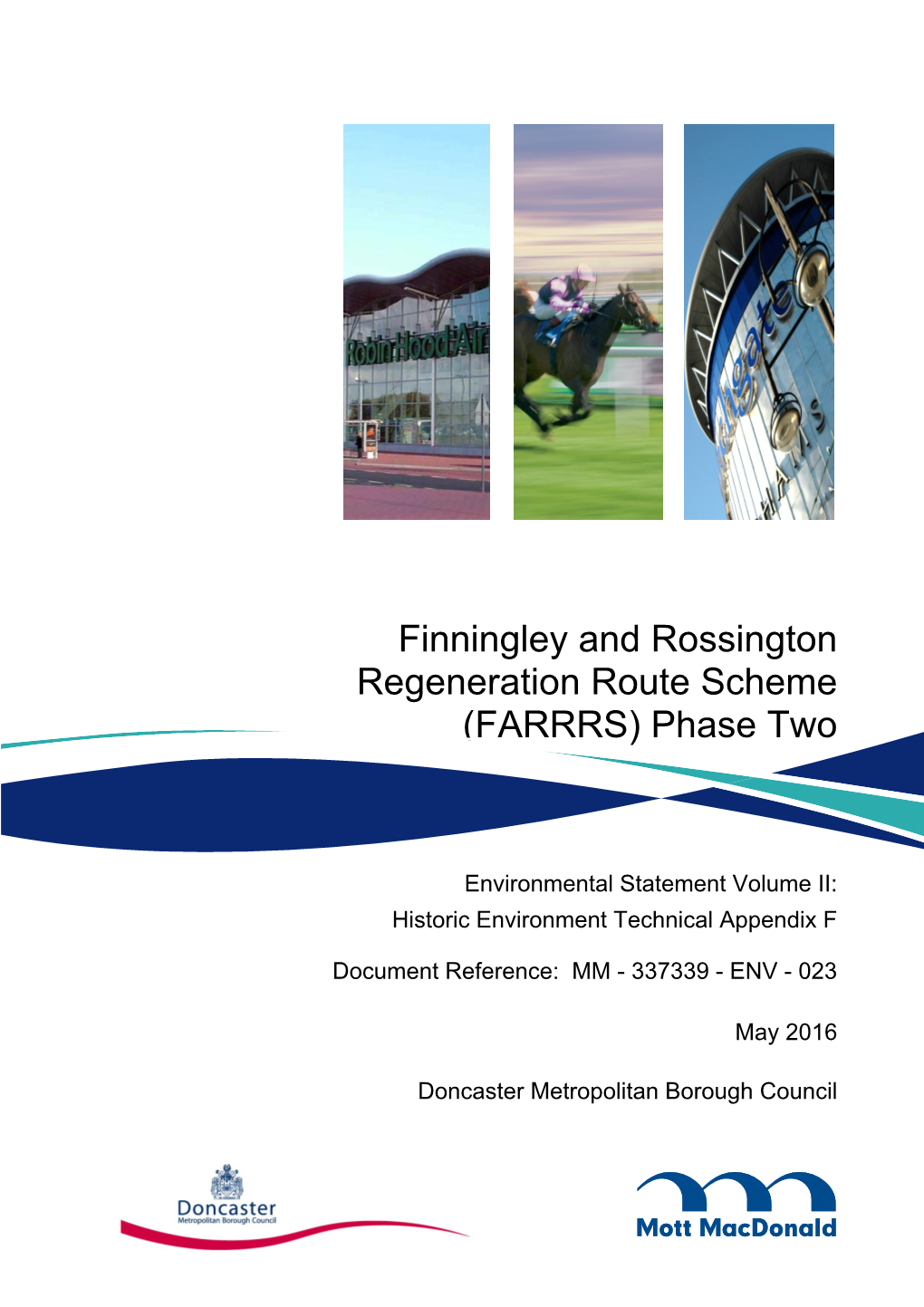 Finningley and Rossington Regeneration Route Scheme (FARRRS) Phase Two