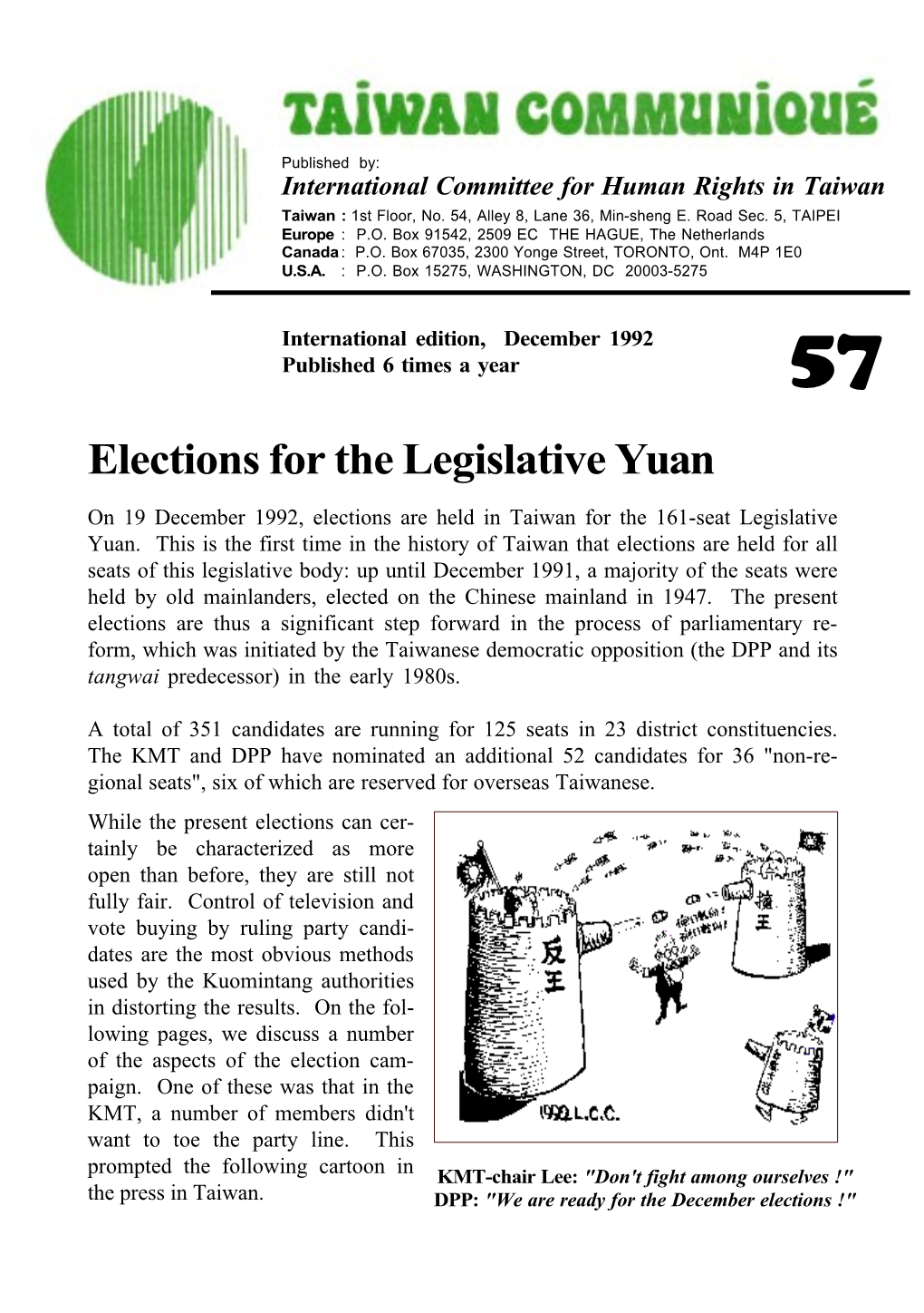 Elections for the Legislative Yuan on 19 December 1992, Elections Are Held in Taiwan for the 161-Seat Legislative Yuan