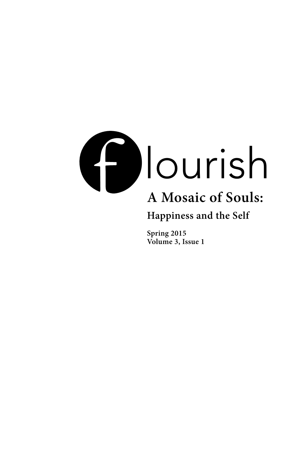 Lourish a Mosaic of Souls: Happiness and the Self