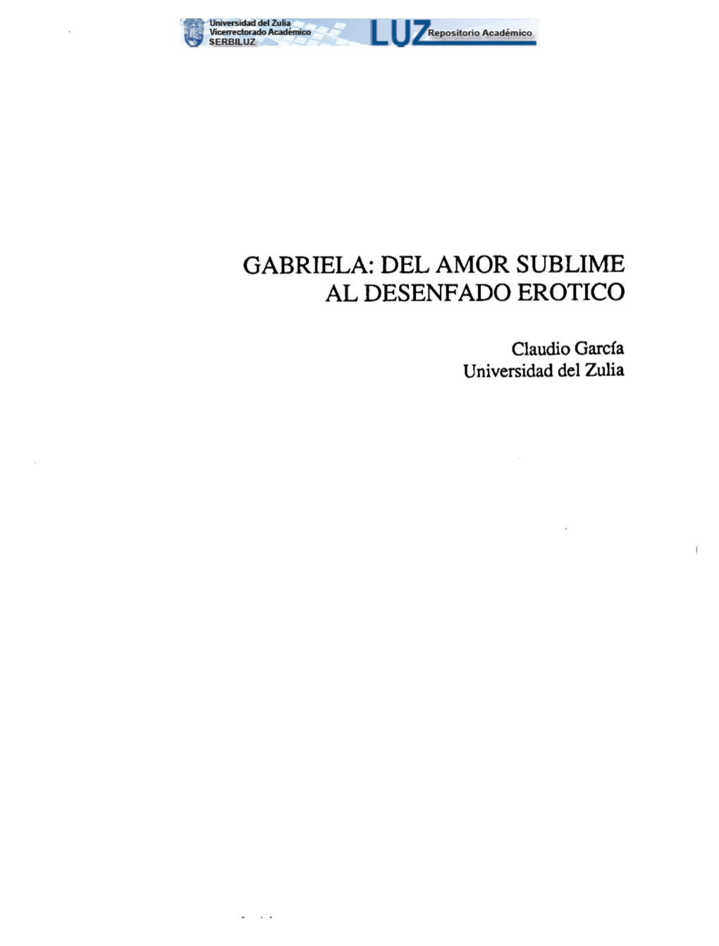 Gabriela: Del Amor Sublime Al Desenfado Erótico