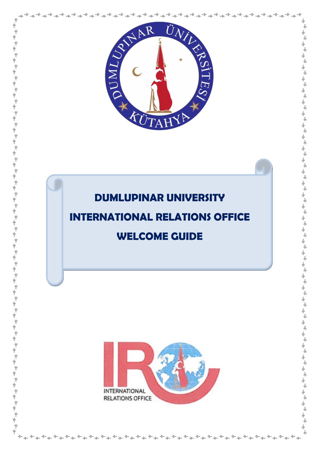 Dumlupinar University International Relations Office Welcome Guide