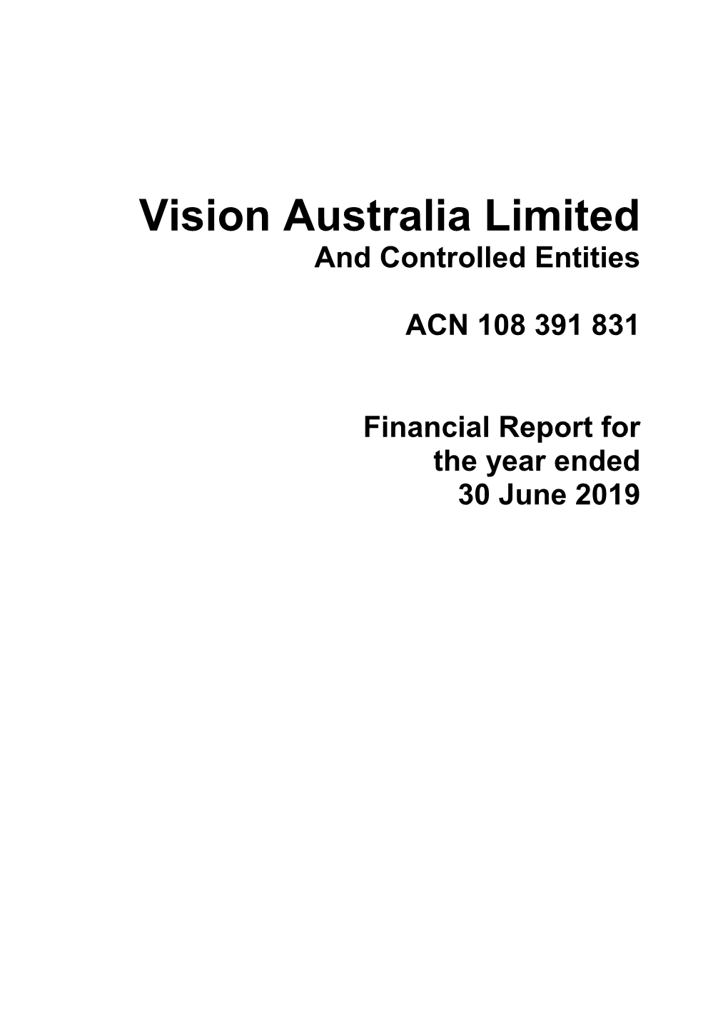 Vision Australia Limited and Controlled Entities