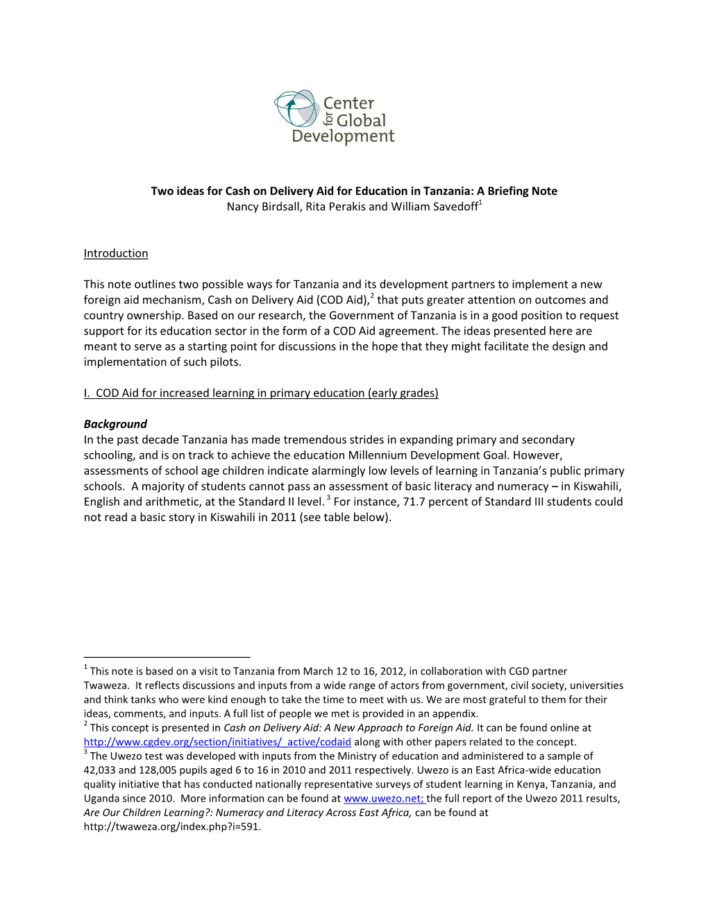 Two Ideas for Cash on Delivery Aid for Education in Tanzania: a Briefing Note Nancy Birdsall, Rita Perakis and William Savedoff1