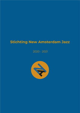 2020 - 2021 About New Amsterdam Jazz