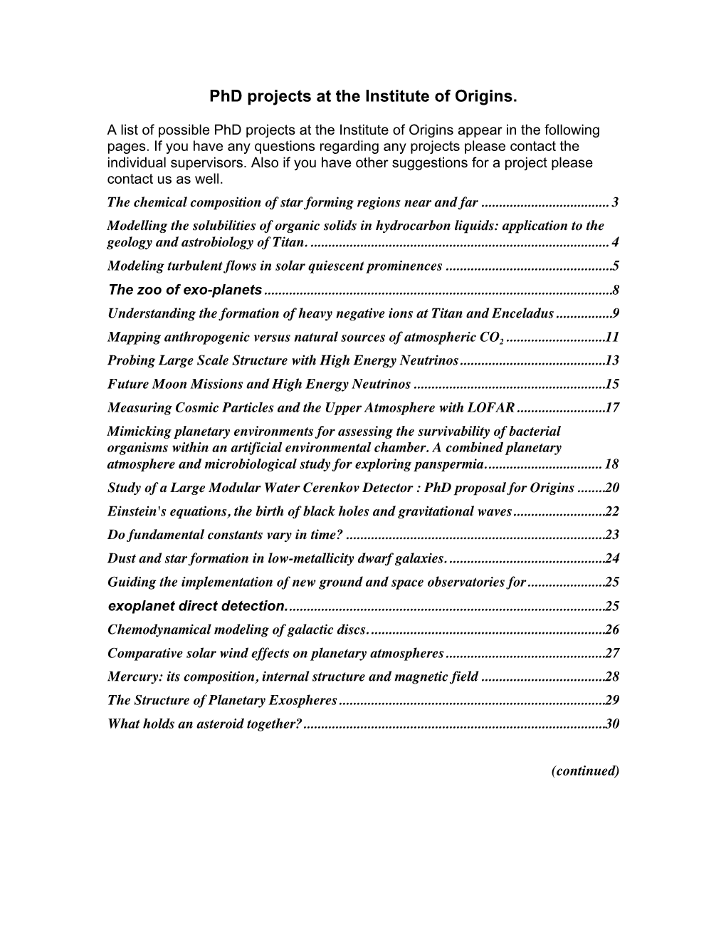 Phd Projects at the Institute of Origins