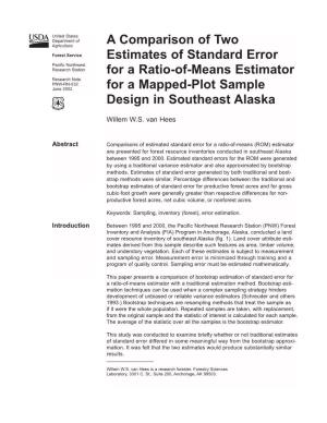 A Comparison of Two Estimates of Standard Error for a Ratio-Of-Means Estimator for a Mapped-Plot Sample Design in Southeast Alas