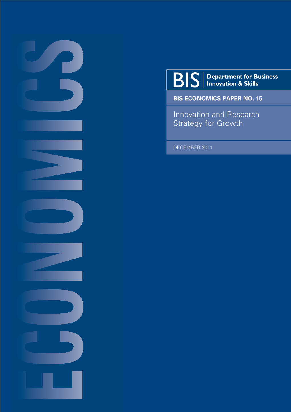 Economics Paper 15: Innovation and Research Strategy for Growth