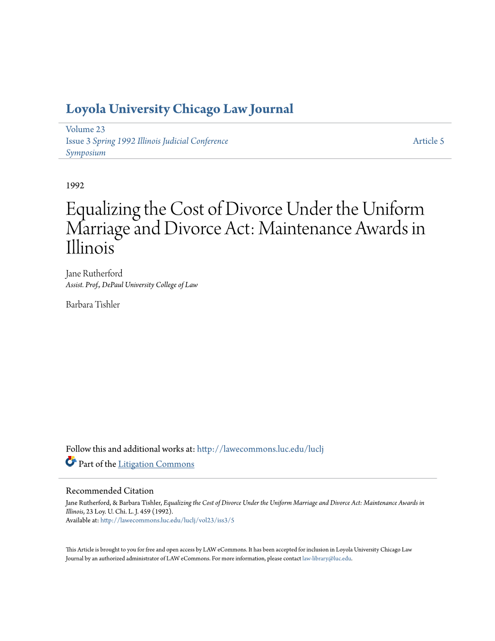 Equalizing the Cost of Divorce Under the Uniform Marriage and Divorce Act: Maintenance Awards in Illinois Jane Rutherford Assist