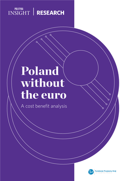 Poland Without the Euro a Cost Benefit Analysis 2 Polityka Insight Poland Without the Euro Index