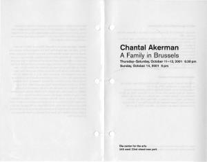 Chantal Akerman a Family in Brusse Thursday-Saturday